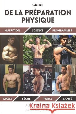 Le Guide de la préparation physique Alexis Hermitte 9798540711371