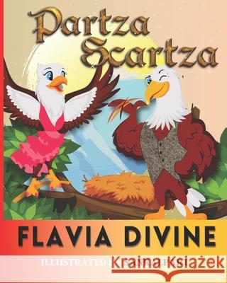 Partza Scartza DIVINE FLAVIA DIVINE 9798540968409 Independently published