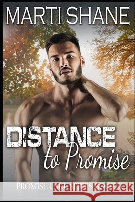 Distance to Promise Marti Shane   9798541471489