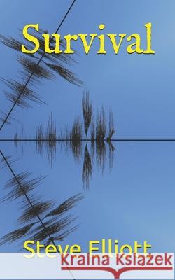 Survival Steve Elliott 9798542108728
