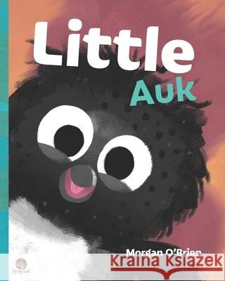 Little Auk Morgan O'Brien 9798542426334