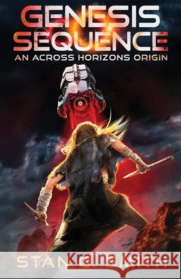 Genesis Sequence Stan C Smith 9798542675848 Independently Published