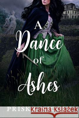 A Dance of Ashes: Where I Belong #2 Nicoly, Priska 9798543360279