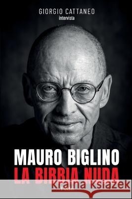 La Bibbia Nuda Cattaneo, Giorgio 9798543965382