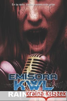 Emisora KWL Cross Rain Cross 9798544603580