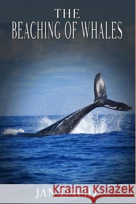 The Beaching of Whales Jan David 9798544808916 Independently Published