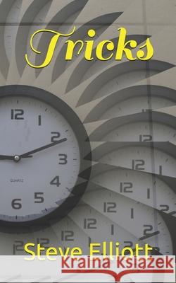 Tricks Steve Elliott 9798544890386