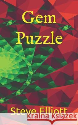 Gem Puzzle Steve Elliott 9798545555789