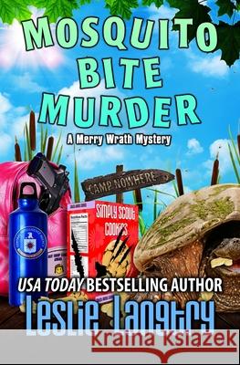 Mosquito Bite Murder Leslie Langtry 9798545587797