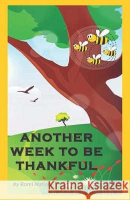 Another week to be thankful Romi Nation 9798546164676 Independently Published