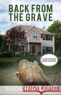 Back From The Grave Suzanne Floyd 9798546773533