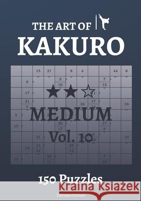 The Art of Kakuro Medium Vol.10 Ducourt Editions Ducourt 9798547404320
