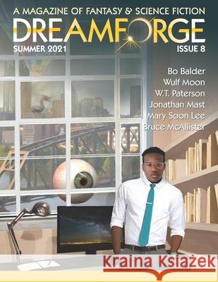 DreamForge Magazine Issue 8: Stories from DreamForge Anvil Bruce McAllister, Mary Soon Lee, Scot Noel 9798547913488