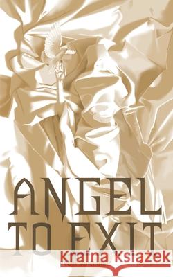 Angel to Exit: Back Door Freya Macluwl 9798548435927