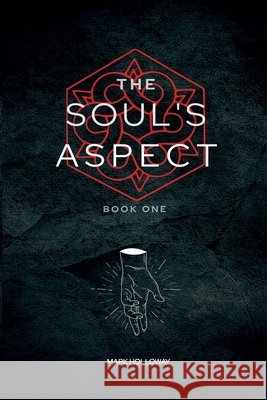 The Soul's Aspect Holloway Mark Holloway 9798549033917