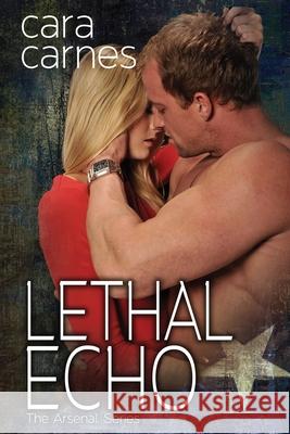 Lethal Echo Cara Carnes 9798549093126