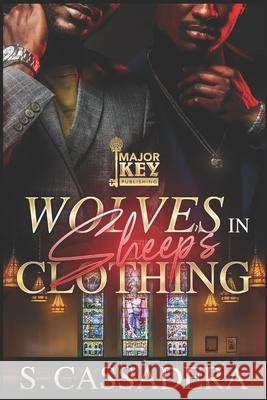 Wolves in Sheep's Clothing Accuprose Editing Services, S Cassadera 9798549101562