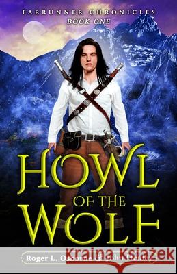 Howl of the Wolf Osborne Roger Osborne 9798549603394