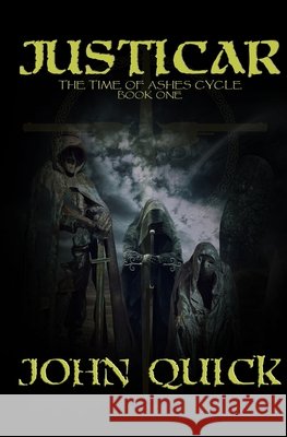 Justicar John Quick 9798549633155