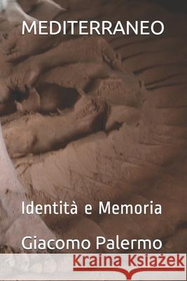 MEDITERRANEO Palermo Giacomo Palermo 9798549877214