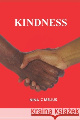 Kindness Nina C Melius   9798549964068