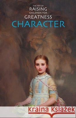 Character Latulippe, Britton 9798550306697 Independently Published