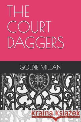 The Court Daggers Millan, Goldie 9798550886809