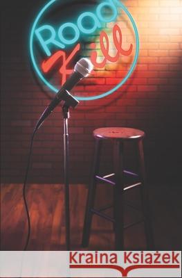 Road Kill Grant W Williams 9798551174486