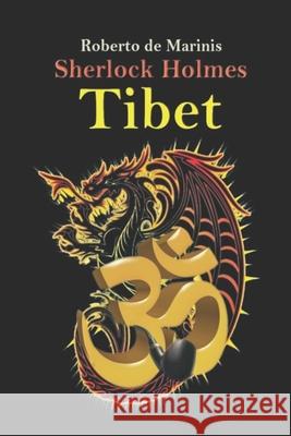 Sherlock Holmes - Tibet Roberto de Marinis 9798551593720 Independently Published