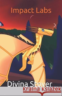 Impact Labs Stover Divina Stover 9798551663195 Independently published