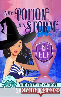 Any Potion in a Storm: A Paranormal Cozy Mystery Silver, Samantha 9798552423583