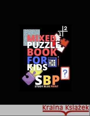 Mixed Puzzle Book For Kids Study Blue Print   9798552586721 Independently Published