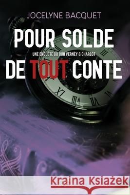 Pour solde de tout conte BACQUET Jocelyne BACQUET 9798552676620