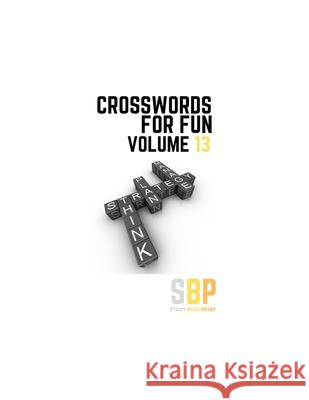 Crosswords For Fun: Volume 13 Study Blue Print   9798552793723 Independently Published