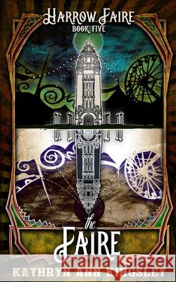 The Faire Kathryn Ann Kingsley 9798553186517