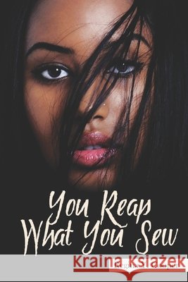 You Reap What You Sew Cooper, Regina 9798553304331 Independently Published