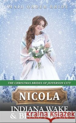 Nicola Belle Fiffer, Indiana Wake 9798553704926 Independently Published