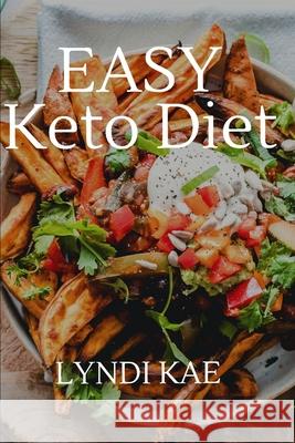 Easy KETO Diet Lyndi Kae, Lynda Rees 9798553985974 Independently Published