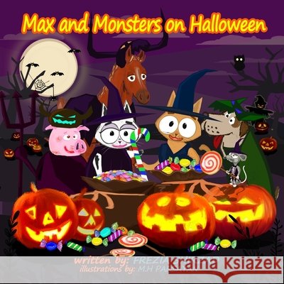 Max and Monsters on Halloween: A halloween kids books Parsayan, Mohammad Hossein, Shirzad, Frezia 9798554296802