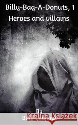 Billy-Bag-A-Donuts: Where's My Money. Guajardo, Billy 9798555006370 Independently published