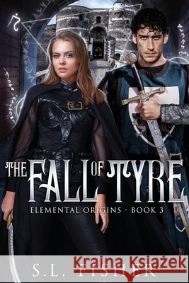 The Fall of Tyre Fisher, S. L. 9798555463463 Independently Published