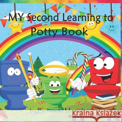 My Second Learning to Potty Book Robbins, Jake, Mortelini, Bernardo 9798555821430