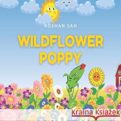 Wildflower Poppy Roshan Sah 9798555828774