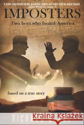Imposters: Two boys Who Fooled America Blade, Richard 9798555977106 Independently published
