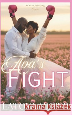 Ava's Fight Latoya Geter-Shockley 9798556722668
