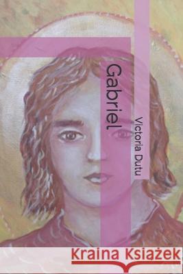 Gabriel Victoria Dutu   9798557207867 Independently Published