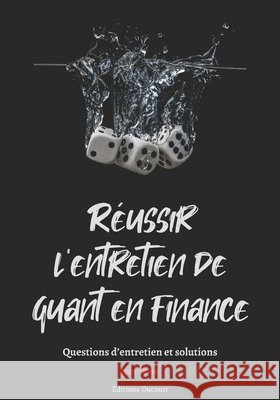 Réussir l'entretien de quant en finance Jean Peyre, Editions Ducourt 9798557230049 Independently Published