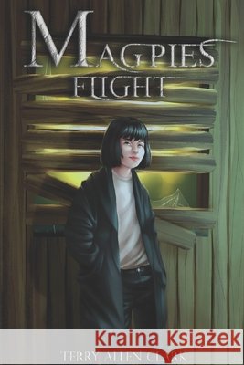 Magpie's Flight Clark Terry Allen Clark 9798557811866