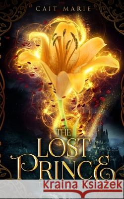 The Lost Prince Cait Marie 9798557937696