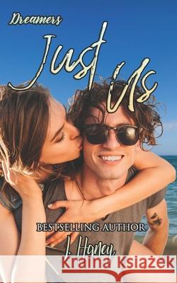 Just Us J Haney   9798559678221 Independently Published